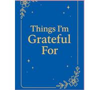 Things I’m Grateful For