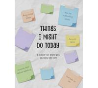 Things I Might Do Today: A Planner for Brains With Too Many Tabs Open