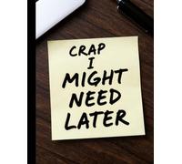 Things I Might Need Later Notebook (8.5 x 11): Lined Notebook for Notes, Lists & Ideas | Minimal Desk Style Cover | 110 Pages