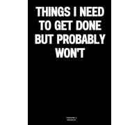 Things I need to get done but probably won't: The Notebook