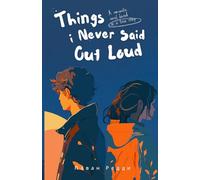 Things I Never Said Out Loud