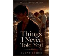 Things I Never Told You: Book 3