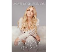 Jamie Lynn Spears Things I Should Have Said (Copertina rigida)