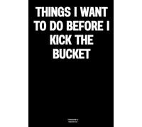 Things I want to do before I kick the bucket: The Notebook