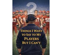 Things I Want To Say To My Players But I Can't: 6 x 9 Blank Lined Notebook Journal - Funny Saying Sarcastic Work Gag Gift for Basketball, Softball, ... Tennis Coaches, Sport Game Teammates, Adults