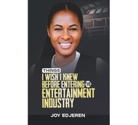 Things I wish I Knew Before Entering the Entertainment Industry