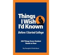 Things I Wish I'd Known Before I Started College
