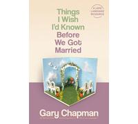 Things I Wish I'd Known Before We Got Married-Gary Chapman-Copertina flessibile