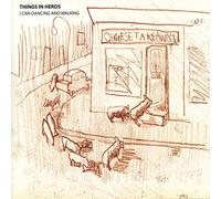 Things In Herds - I Can Dancing & Walking