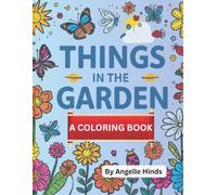 Things in The Garden Coloring book