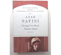 Things I've Been Silent About: Memories