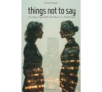 Things not to say: an omnibus by Leonardo Bugatti