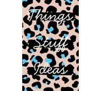 Things. Stuff. Ideas.: Notebook for to-do lists, shopping lists, ideas, and notes