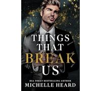 Things That Break Us