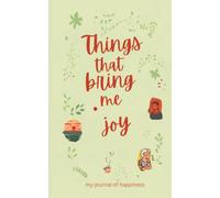 Things That Bring Me Joy: my journal of happiness