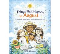 Things That Happen in August: A Sunny & Smart Word Search Adventure for Kids