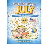 Things That Happen in July: A Fun & Festive Word Search Adventure for Kids