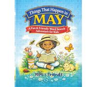 Things That Happen in May: A Fun & Friendly Word Search Adventure for Kids