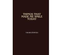 Things That Made Me Smile Today: Evening journal VOL 2