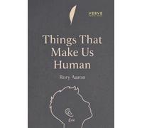 Things That Make Us Human