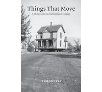 Things That Move: A Hinterland in Architectural History