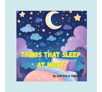 Things That Sleep At Night
