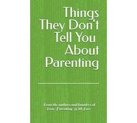 Things They Don't Tell You About Parenting: & positive self talk