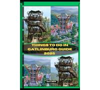 THINGS TO DO IN GATLINBURG GUIDE 2025: 14