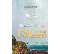Things to do in Niagara falls: What They Won't Tell You About But You Need to Know!