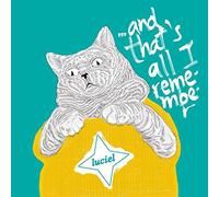 Luciel And That'S All I Remember (Vinyl LP)