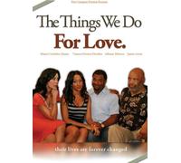 Things We Do for Love