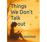 Things We Don't Talk About