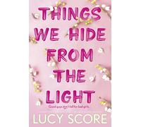 Lucy Score Things We Hide From The Light (Tascabile) Knockemout Series
