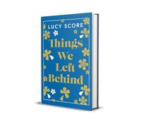 Lucy Score Things We Left Behind (Copertina rigida) (PRESALE 07/08/2025)