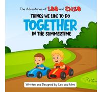 Things We Like to Do Together In the Summertime