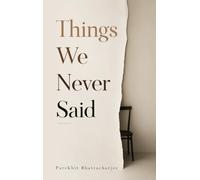 Things We Never Said