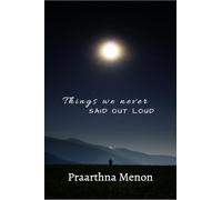 Things We Never Said Out Loud