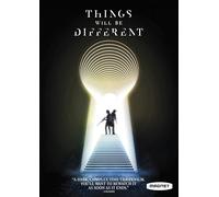 THINGS WILL BE DIFFERENT