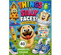 THINGS WITH SILLY FACES: Big Giggles, Funny Faces & 100% Screen-Free Play