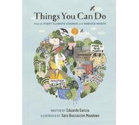 Things You Can Do: How to Fight Climate Change and Reduce Waste-Garcia, Eduardo-