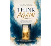 Think Again: A Journey from Every Lie You Believed to Every Truth God Intended