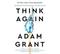 Adam Grant Think Again (Copertina rigida)