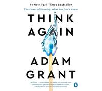 Adam Grant Think Again (Tascabile)