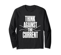Think Against The Current Pensiero Libero Controcorrente Maglia a Manica