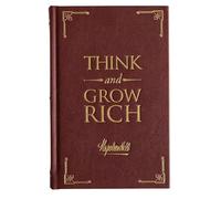 Think and Grow Rich® Deluxe Edition: The Original, Unedited 1937 Text