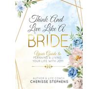 Think And Live Like A Bride