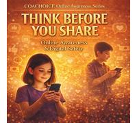 Think Before You Share - Girl Version: Building Confidence & Online Awareness for Kids