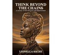 THINK BEYOND THE CHAINS
