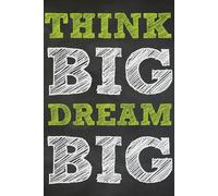 Think Big, Dream Big Journaling Notebook