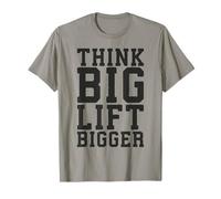 Think Big Lift Bigger - Palestra Allenamento Fitness Motivazionale Maglietta